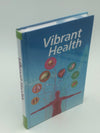 Vibrant Health, by Dr Clemency Mitchell, Second Edition