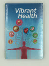 Vibrant Health, by Dr Clemency Mitchell, Second Edition