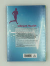 Vibrant Health, by Dr Clemency Mitchell, Second Edition